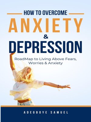 cover image of How to Overcome Anxiety & Depression